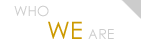 Who We Are